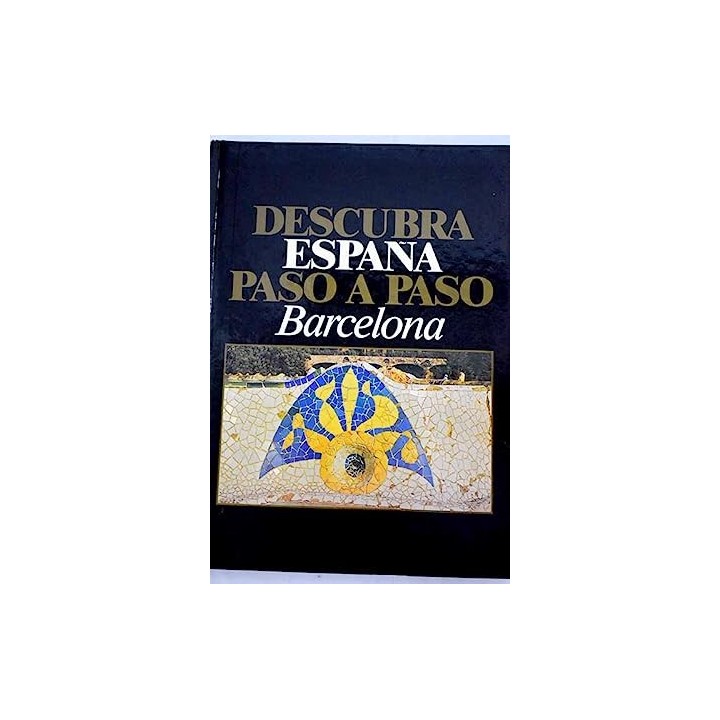 Descubra España Paso A Paso. Barcelona